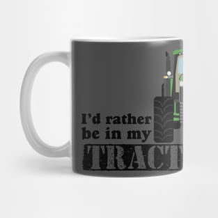 I’d rather be in my tractor Mug